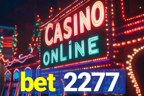 bet 2277